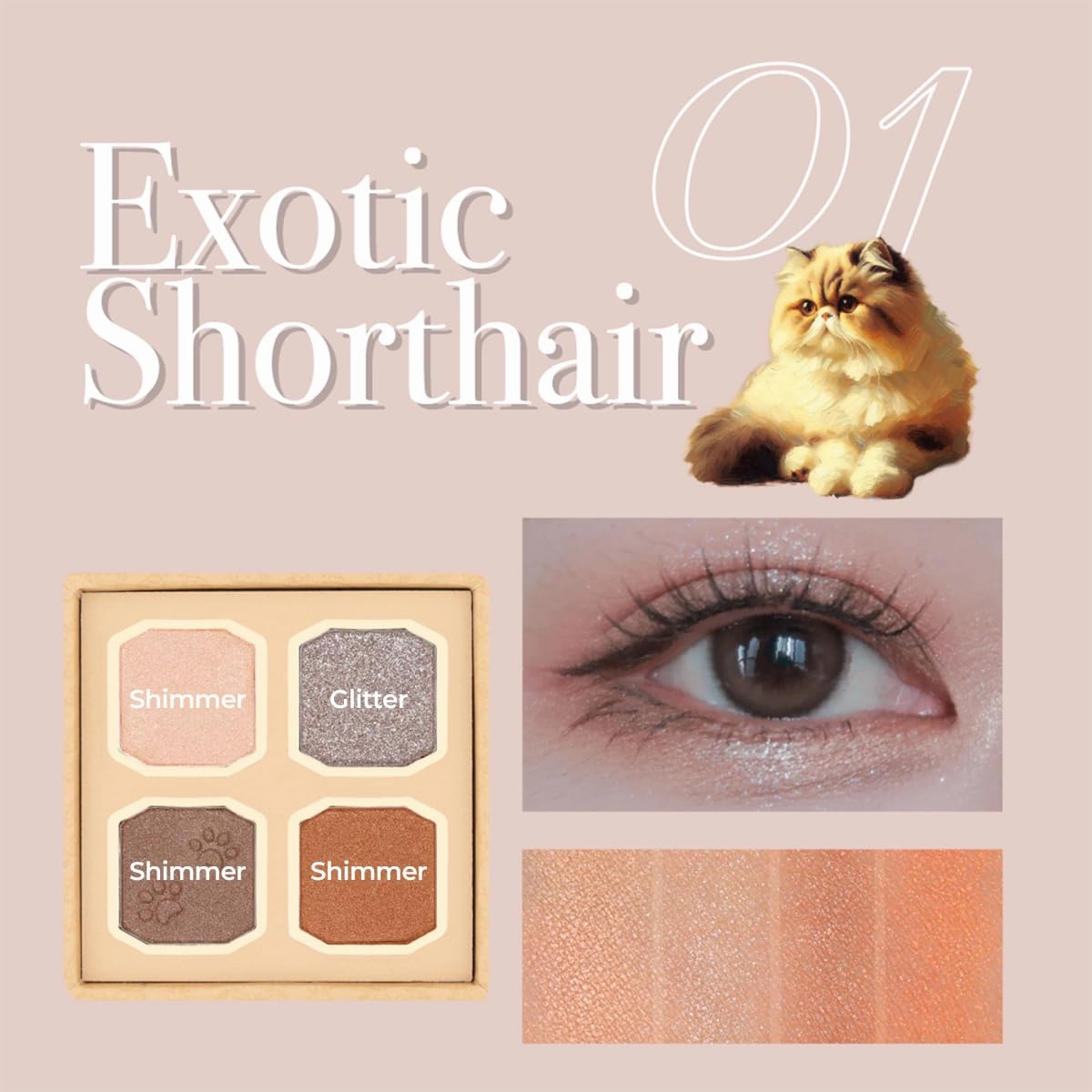 My Kitty Eyeshadow Palette, pearlescent, sequin eyeshadow, fine glitter, shimmer eyeshadow (01 Exotic Shorthair)